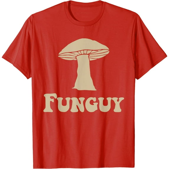 Fungi Fun Guy Funny Mushroom lover Unisex T-Shirt for Men Women Kids Toddler,Red Color,Size 4XL