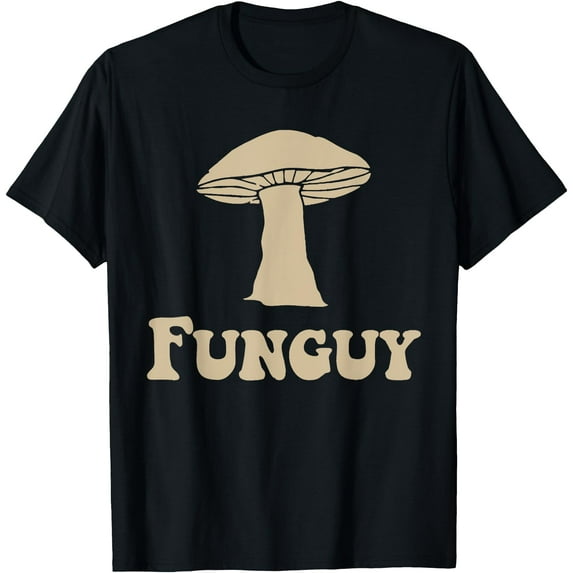 Fungi Fun Guy Funny Mushroom lover Unisex T-Shirt for Men Women Kids Toddler