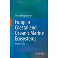 thumbnail image 1 of Pre-Owned Fungi in Coastal and Oceanic Marine Ecosystems: Marine Fungi, 1 of 1