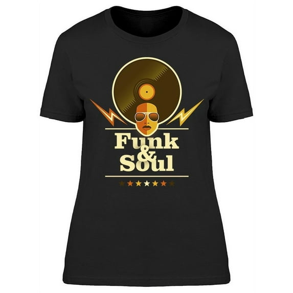 Funk And Soul Art T-Shirt Women -Image by Shutterstock, Female Medium