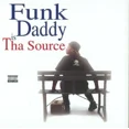 thumbnail image 1 of Funk Daddy Tha Source (Cd), 1 of 1