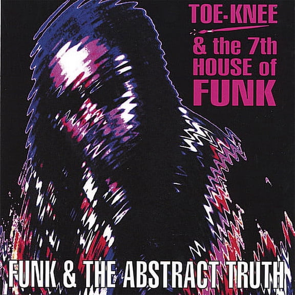 Funk & the Abstract Truth