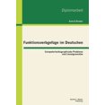 thumbnail image 1 of Funktionsverbgefüge im Deutschen: Computerlexikographische Probleme und Lösungsansätze (Paperback), 1 of 1