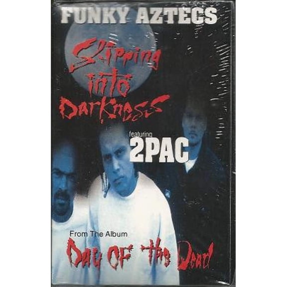 Funky Aztecs Featuring 2Pac - Slipping In To Darkness (Cassette) (Mint (M))