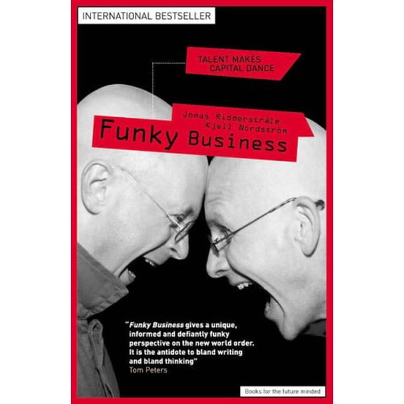 Pre-Owned Funky Business: Talent Makes Capital Dance (Financial Times Series) Paperback