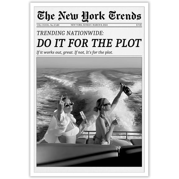 Funky Girl Aesthetic Preppy Poster Trendy Black And White Newspaper Print Do It For The Plot Hot Girls Canvas Wall Art Vintage Times Magazine Print For Bar Cart Girly Dorm 8x12in Unframed