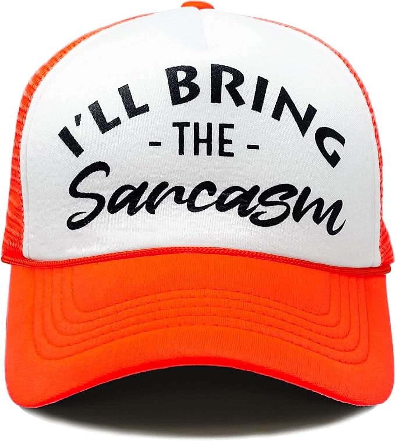 Funky Junque Foam Trucker Hat - I'll Bring The Sarcasm