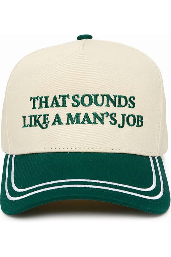 Funny Trucker Hats for Women and Men- Two-Tone Retro Snapback, 100% Cotton with Embroidered Brim - That Sounds Like a Man's Job - Kelly Green/Beige