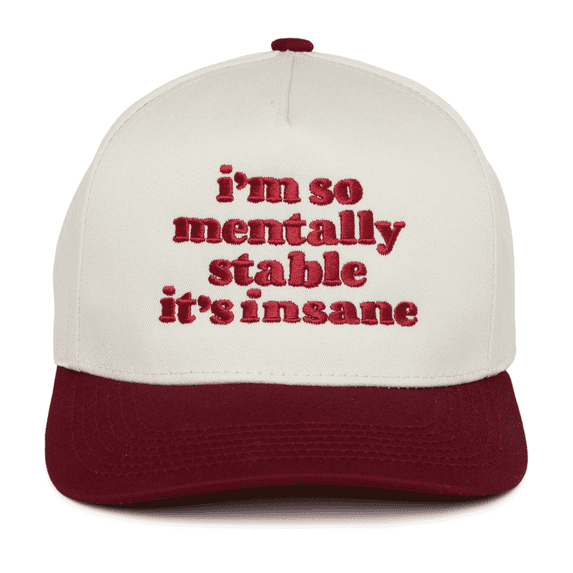 Funky Junque Two Tone Vintage Snapback Hat - I'm So Mentally Stable It's Insane - Burgundy/Beige