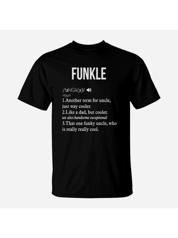 Funky Uncle Definition Funkle Tshirt TShirt