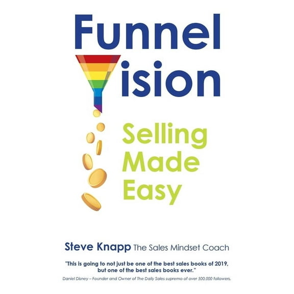 FunnelVision: Selling Made Easy, (Paperback)
