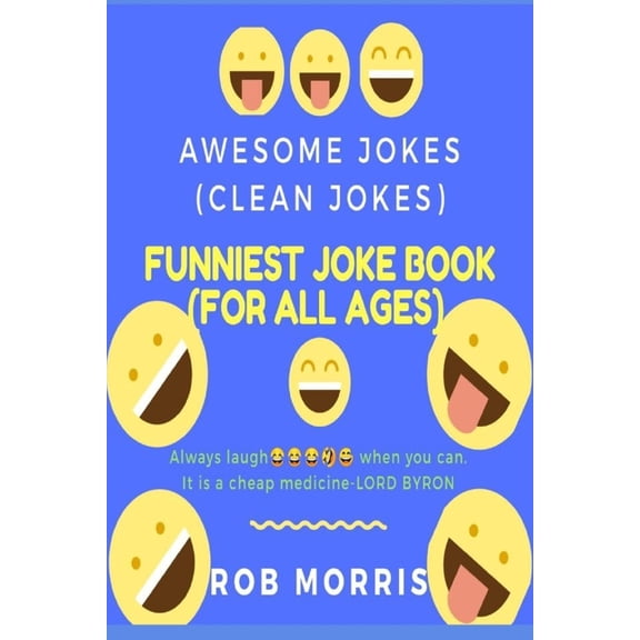 Funniest Joke Book (for All Ages): Awesome Jokes, Clean Joke, Dad Joke, (Paperback)