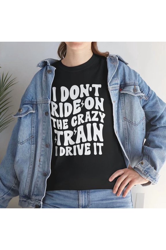 Funniest T-Shirt S-5XL Hilarious & Clever Tee For People With A Sense I Dont Ride