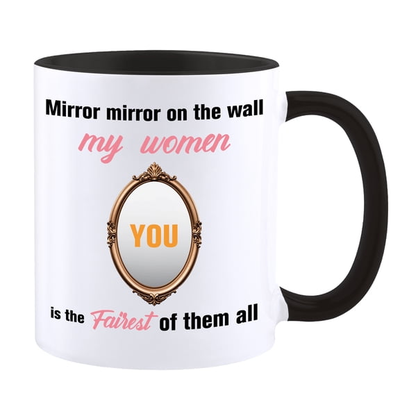 Funnil Mirror Mirror on the Wall, My Women You Is the Fairest of Them All-Best Wife Ever Ceramic Coffee Mug from Husband Birthday Wedding Christmas Mothers Day Gifts