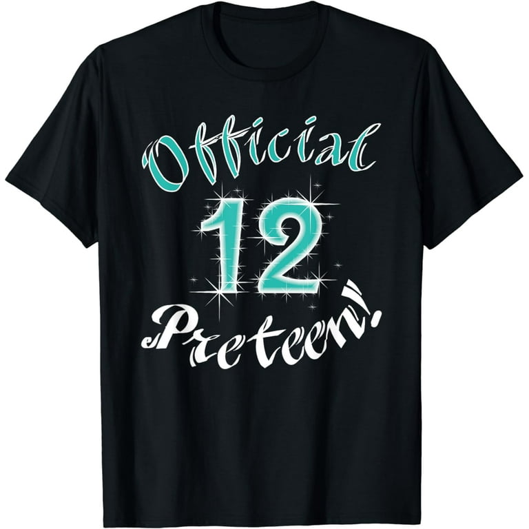 Funny 12th Birthday Preteen T-Shirt Girls Twelve Year Olds Funny 12th Birthday Preteen T-Shirt Girls Twelve Year Olds