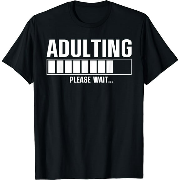 Funny 18th Birthday Adulting Art For Boys Adult 18 Year Old T-Shirt mens t shirt，black，women，funny，misfits，men，journey