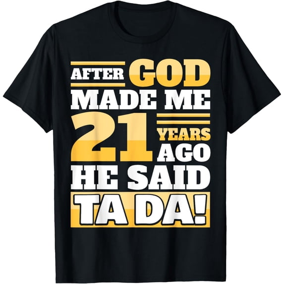 Funny 21st Birthday - 21 Years T-Shirt