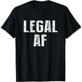 thumbnail image 1 of Funny 21st Birthday Gift Legal AF 21 Years Old T-ShirtMen and women, Black T-shirt, size: Extra large, 1 of 4
