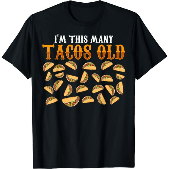 Funny 25 Year Old Taco Lovers Gag Gift, 25th Birthday T-Shirt