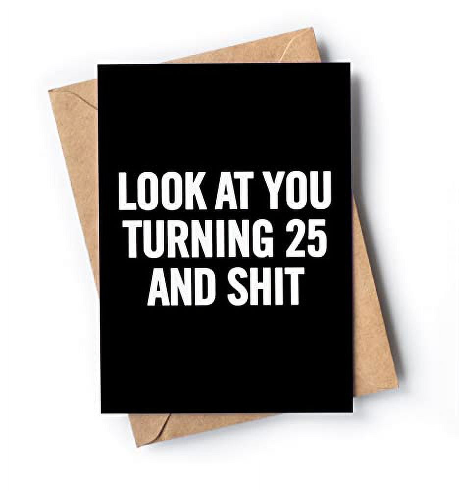 Funny 25th Birthday Card for men or women with envelope Joke card for