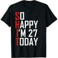 thumbnail image 1 of Funny 27th Birthday Gift - Hilarious 27 Years Old Adult Joke T-Shirt mens t shirt，black，women，funny，misfits，men，journey, 1 of 4