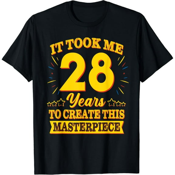 Funny 28th Birthday Gag Idea 28 Years Old Joke T-Shirt