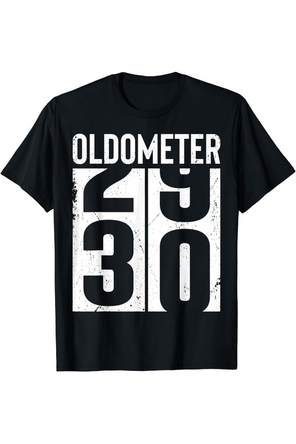 Funny 30 Years Old 30th Birthday Odometer Oldometer Gift Men T-Shirt