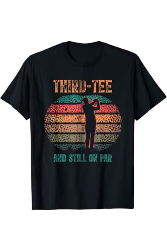 Funny 30Th Birthday Golf Pun Golfing 30 Year Old Golfer T-Shirt