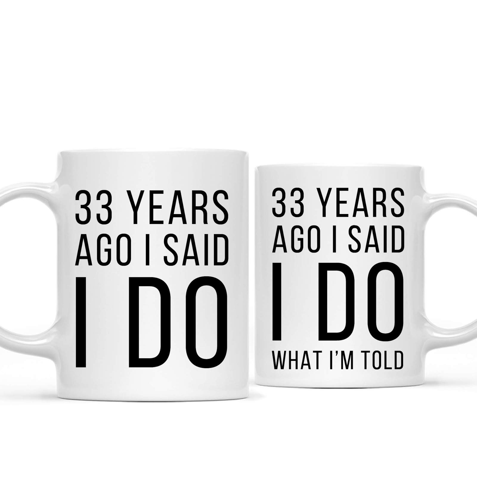 Funny 33rd Wedding Anniversary Couples Coffee Mug Gag Gift, 33 Years