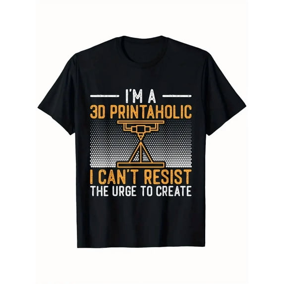 Funny 3D Printer Design Printaholic Men Women Short Sleeve Graphic Tee