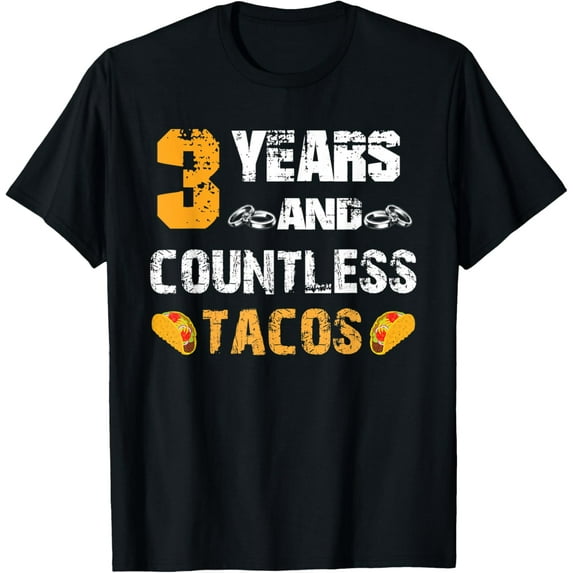 Funny 3rd Wedding Anniversary With Tacos Gift For Couples T-Shirt