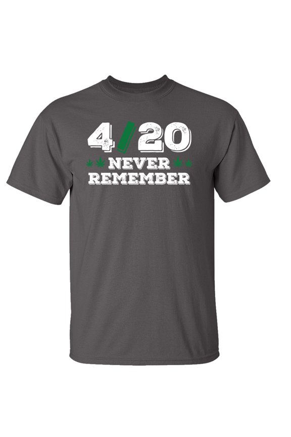 Funny 4/20 Never Remember Adult Unisex Short Sleeve T-Shirt-Charcoal-XXXL