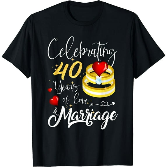 Funny 40 Years Of Love And Marriage 40th Wedding Anniversary T-Shirt