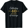 thumbnail image 1 of Funny 40 Years of Marriage 1985 40th Wedding Anniversary T-Shirt, 1 of 5