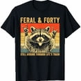 thumbnail image 1 of Funny 40th Birthday Est 1986 Feral & Forty Raccoon Graphic T-Shirt, 1 of 2