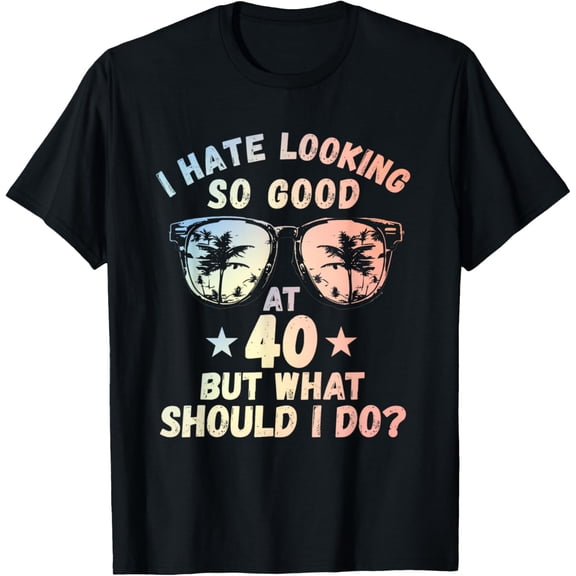 Funny 40th Birthday Shirt B-Day Saying Age 40 Year Joke Tee T-ShirtMen and women, Black T-shirt, size: Extra large