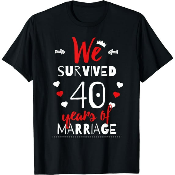 Funny 40th Wedding Anniversary T-Shirt - Gifts For Couples