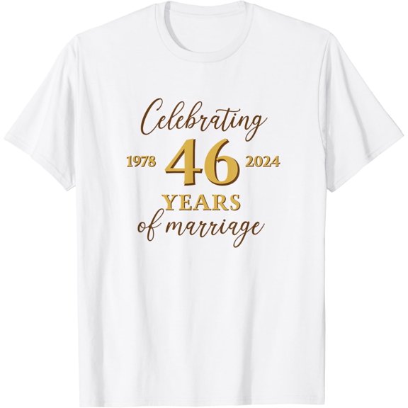 Funny 46 Years of Marriage 1978 46th Wedding Anniversary T-Shirt100% cotton