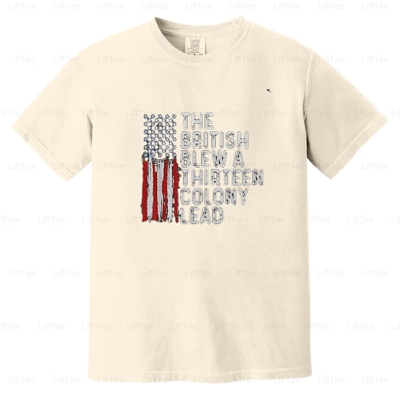 Funny 4th July British Blew A 13 Colony Lead Retro USA Historical Humor Comfort Color T-Shirt Unisex, up to 4XL