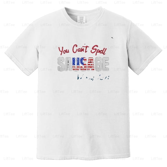 Funny 4th July Saying You Can't Spell Sausage Without USA Foodie Humor Comfort Color T-Shirt Unisex, up to 4XL