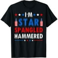 thumbnail image 1 of Funny 4th of July I'm Star Spangled Hammered Fourth of July T-Shirt, 1 of 3