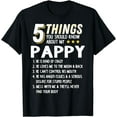 thumbnail image 1 of Funny 5 Things Grandpa Pappy Shirt Crazy Gift Idea T-Shirt, 1 of 3