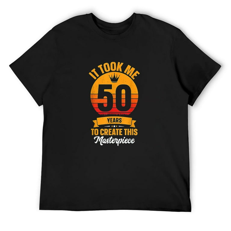Funny 50 Years Old Joke T-Shirt 50th Birthday Gag Gift Idea Funny 50 Years Old Joke T-Shirt 50th Birthday Gag Gift Idea