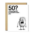 thumbnail image 1 of Funny 50th Birthday Card – "I'd Keep That to Yourself" Greeting Card with Humorous Monster Design – Perfect for Milestone Birthdays, 1 of 3