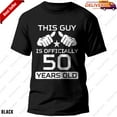 Funny 50th Birthday Shirt This Guy Is Officially 50 Years Old Party