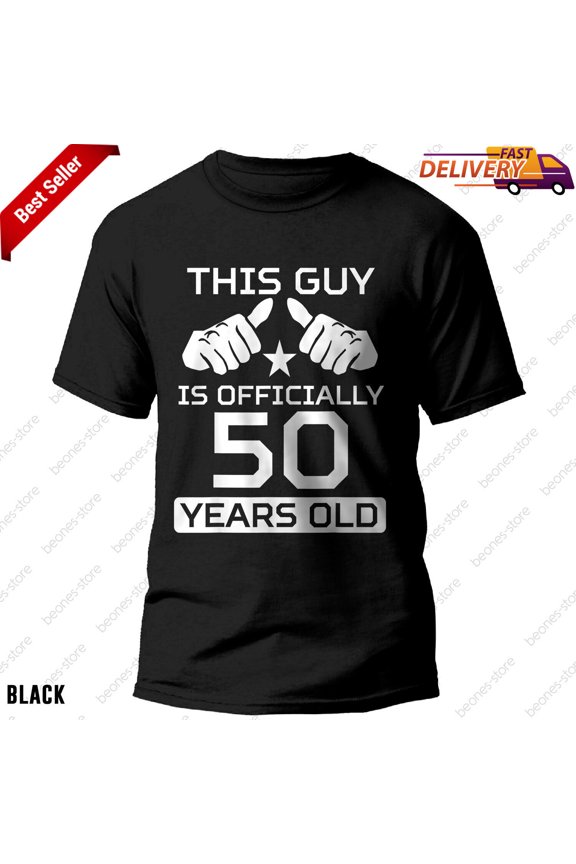 Funny 50th Birthday Shirt This Guy Is Officially 50 Years Old Party Gift