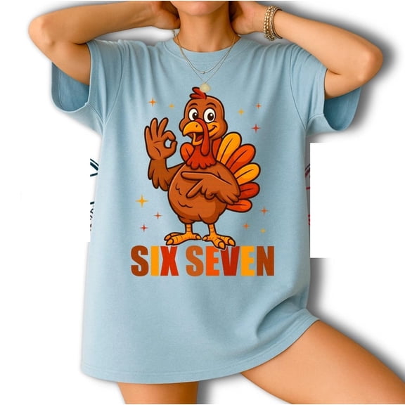 Funny 6 7 Thanksgiving Turkey Shirt, 67 Hand Gesture Illustration LIGHT BLUE