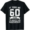thumbnail image 1 of Funny 60 Years Old Joke T-Shirt 60th Birthday Gag Gift Idea T-Shirt, 1 of 4
