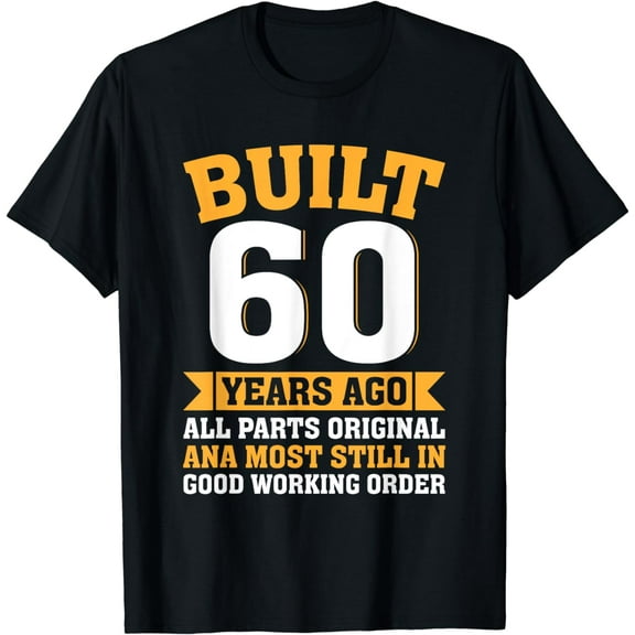 Funny 60th Birthday - B-day Gift Saying Age 60 Year Joke T-Shirt