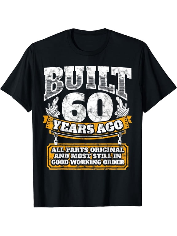 Funny 60th Birthday Shirt B-Day Gift Saying Age 60 Year Joke